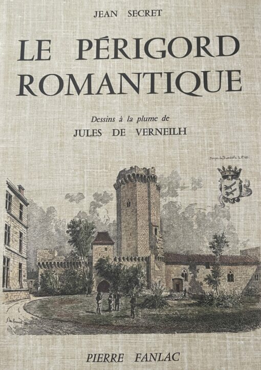Le Périgord romantique