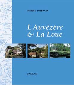 L'Auvézère et la Loue