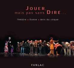 Jouer mais pas sans dire
