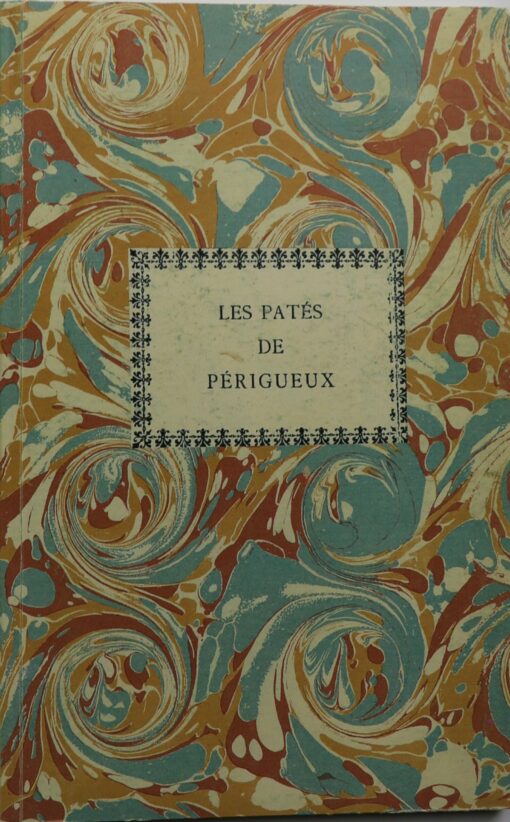 Les Pâtés de Périgueux