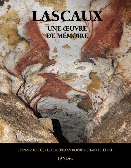 Lascaux, une œuvre de mémoire