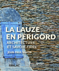 La lauze en Périgord