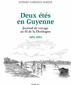 Deux étés en Guyenne