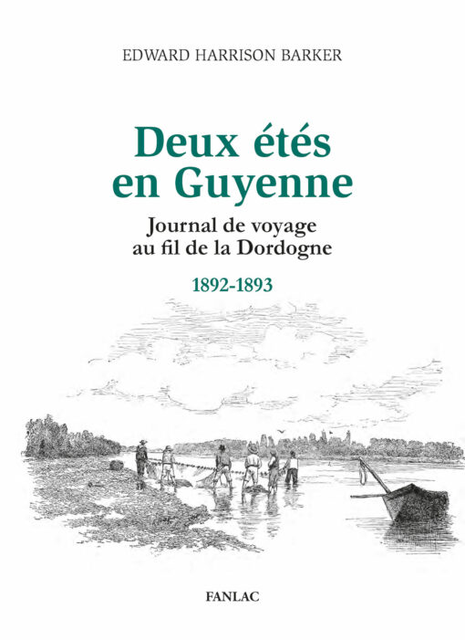 Deux étés en Guyenne